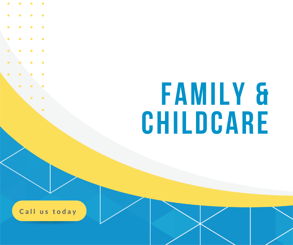 Family &amp; Childcare