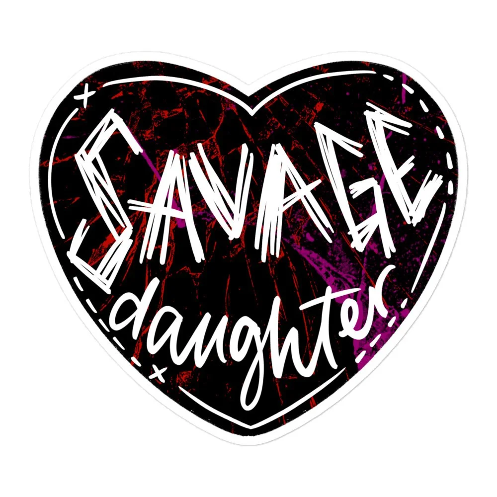 Savage daughterBubble-Free Sticker
