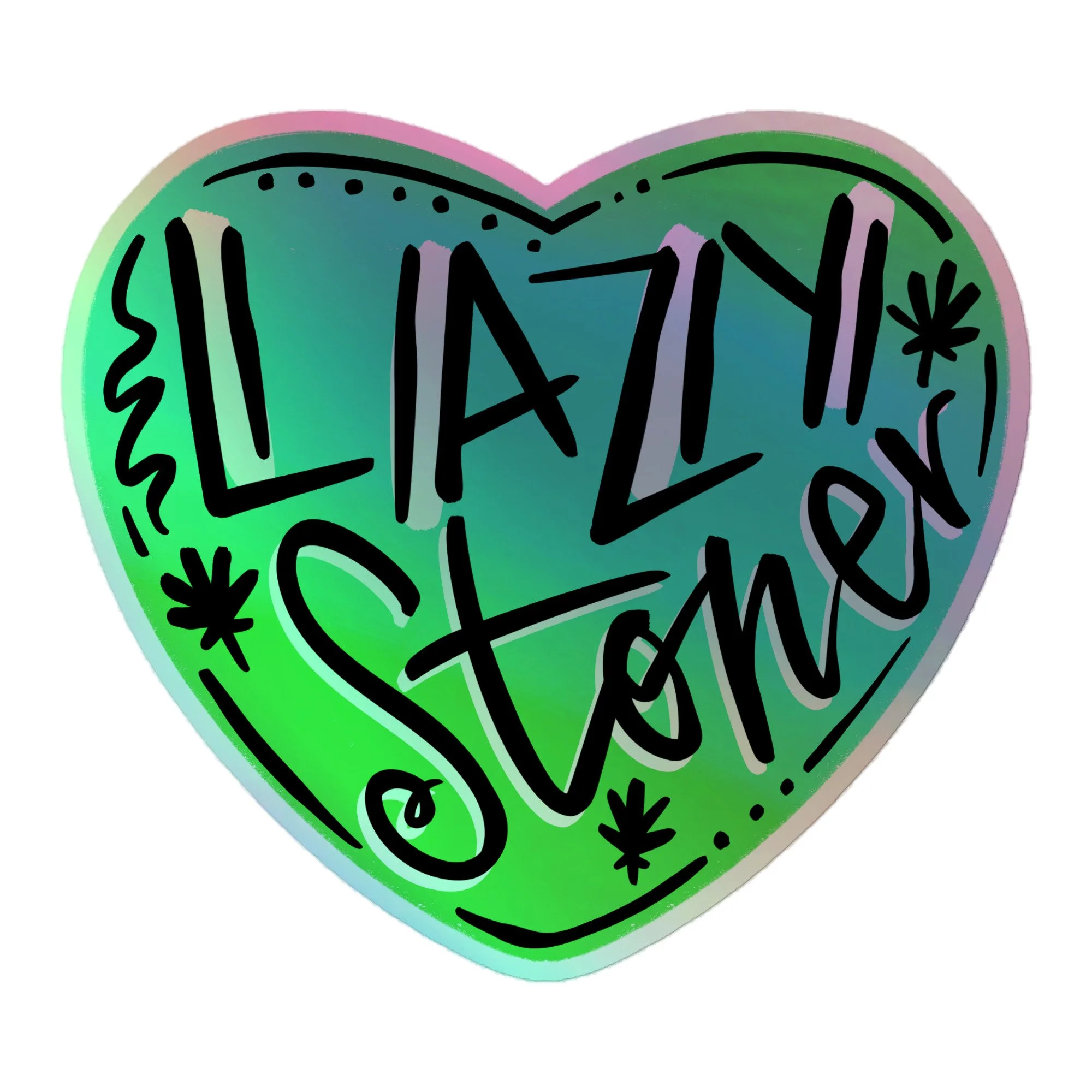 Lazy Stoner Holographic Sticker