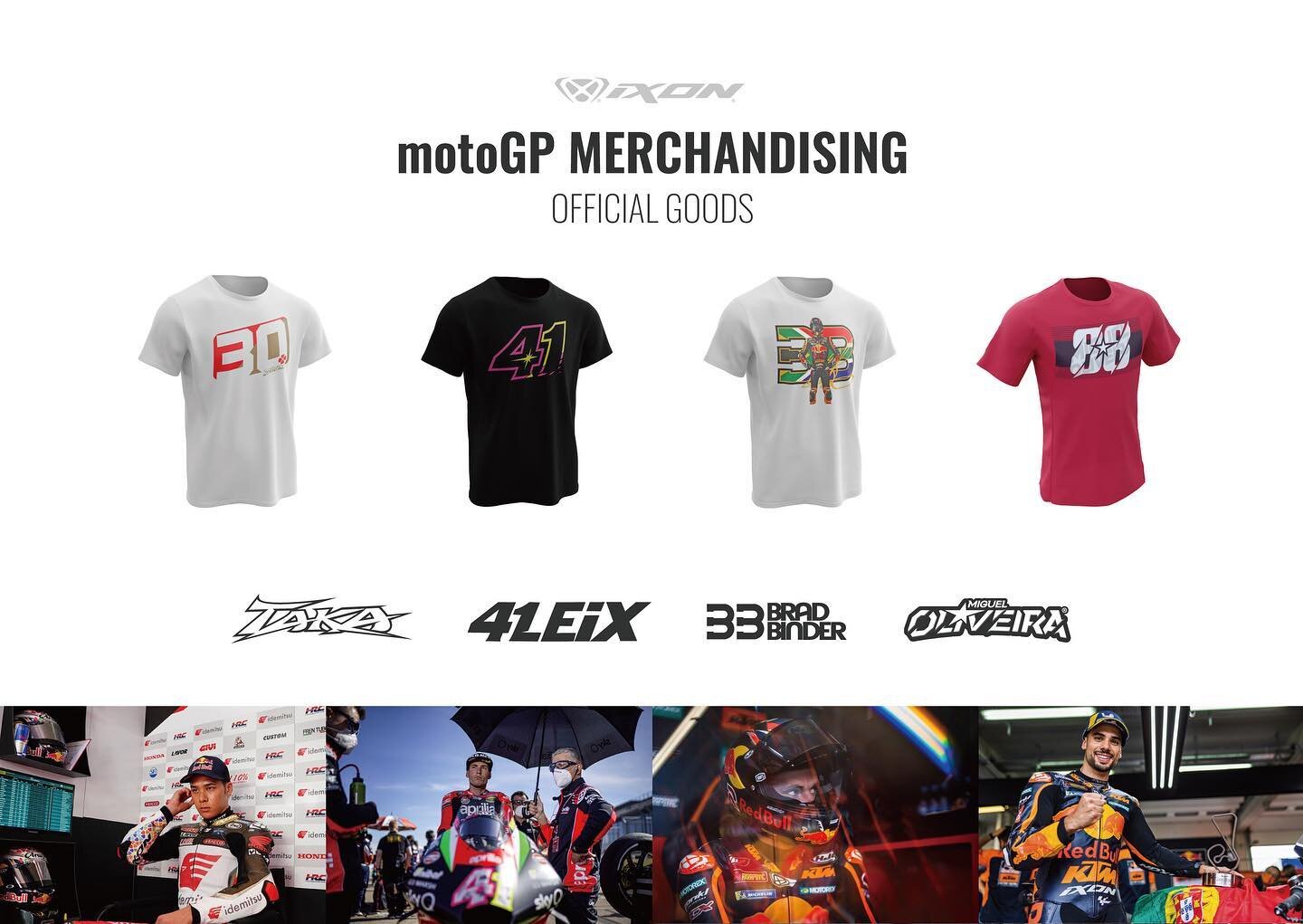 2022IXON製MotoGPチームレプリカウェアライダー応援グッズ販売決定！

IXON 製のチームレプリカウェア ライダー応援グッズを、FIM世界耐久選手権コカ・コーラ鈴鹿8時間耐久ロードレースに合わせて緊急入荷致します！

 鈴鹿8耐IXON特設ブースにて販売します♪(8月6～7日)

MOTOSALON WEBサイト&darr;
https://www.motosalon-oka-webshop.com/html/page83.html

【ライセンス チーム 】
MotoGPクラス
・