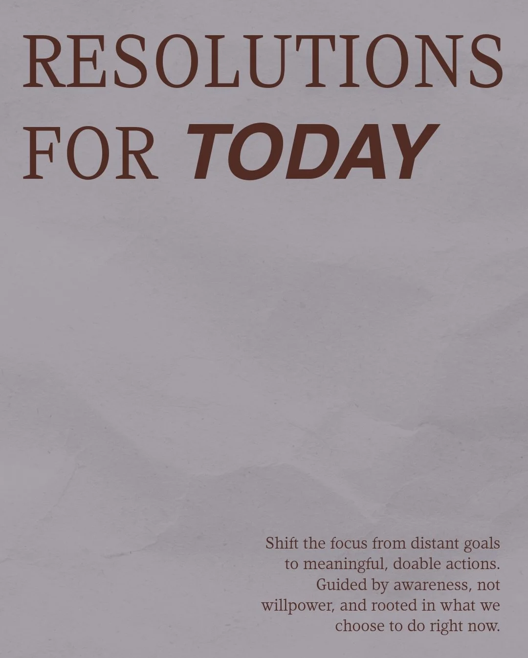 Instead of chasing distant outcomes, focus on small steps that support a real intention. Ask why first, then break it into actions you can actually take today. Maybe we don&rsquo;t need big resolutions for someday, maybe we need one goal we can meet 