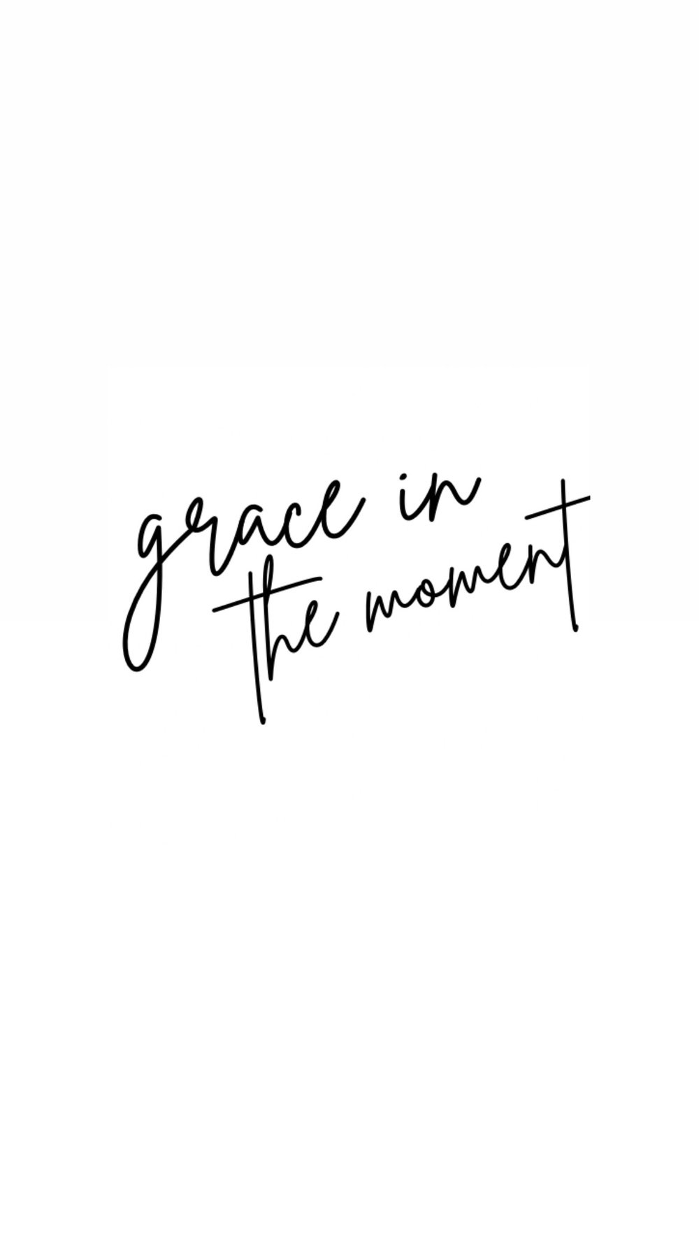 GRACE IN THE MOMENT