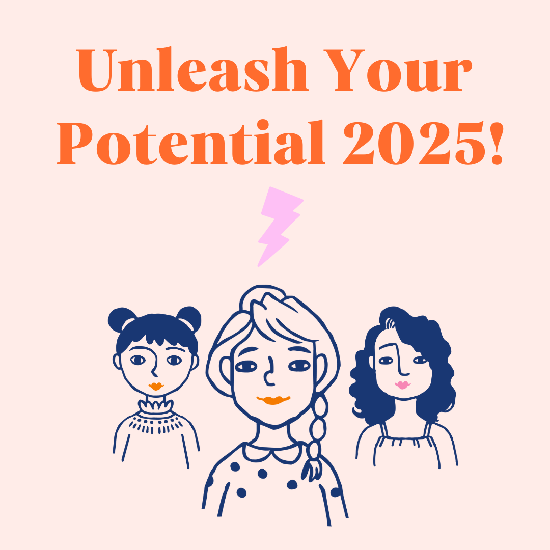 Unleash Your Potential 2025!.png