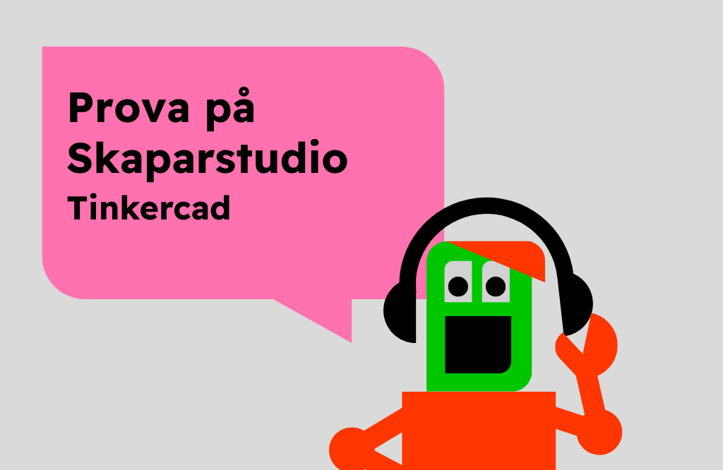Skärholmens bibliotek: Prova på Skaparstudio (Tinkercad)