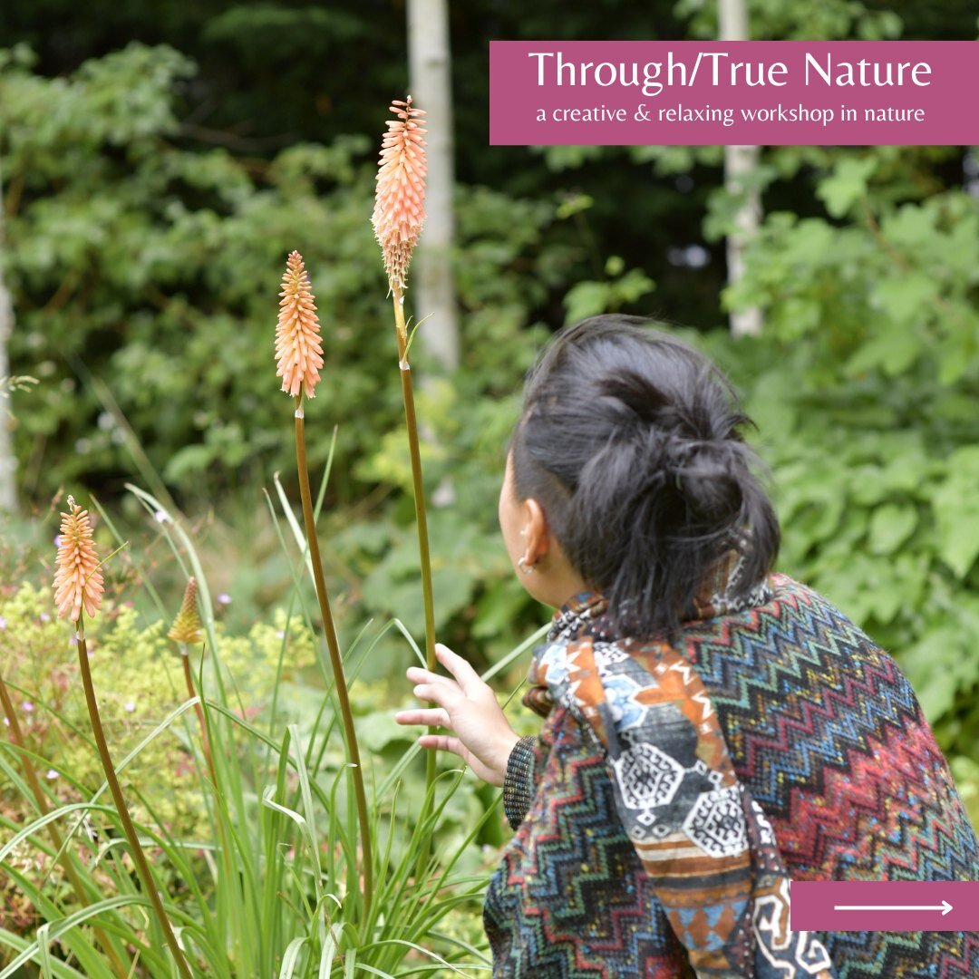 Elisa and Palma will be facilitating Through/True Nature, a creative &amp; relaxing workshop in nature at Dovelight on the 20th of May. The workshop will offer you an opportunity to engage with the natural world and rediscover the beauty and richness