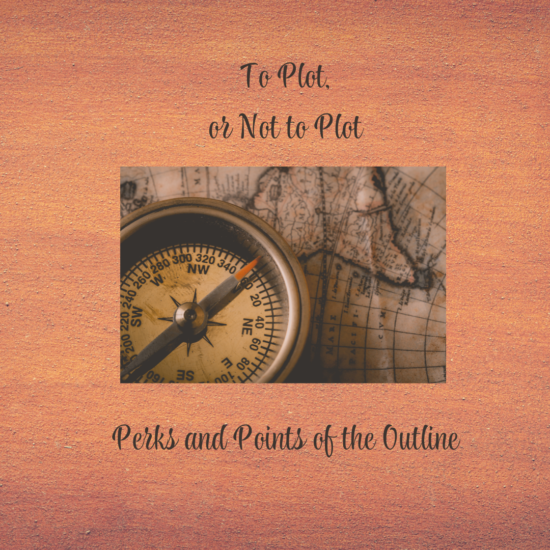 To Plot, or Not to Plot: Perks and Points of the Outline