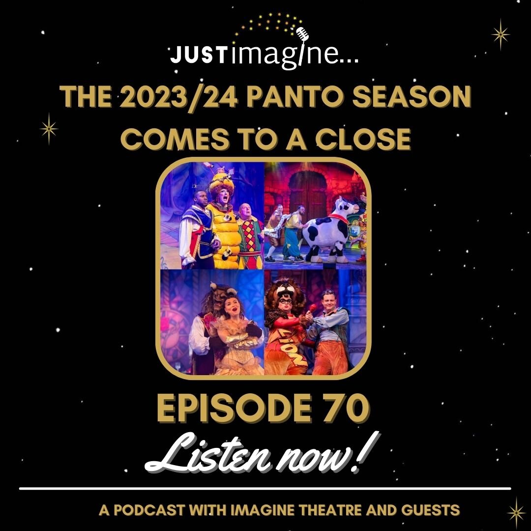 Martin catches up with Sarah and Steve to discuss how the 2023 panto season went and what is in store for 2024.
Imagine have had their biggest ever panto season with 19 pantomimes and 3 Santa shows. They have employed more people than ever before wit
