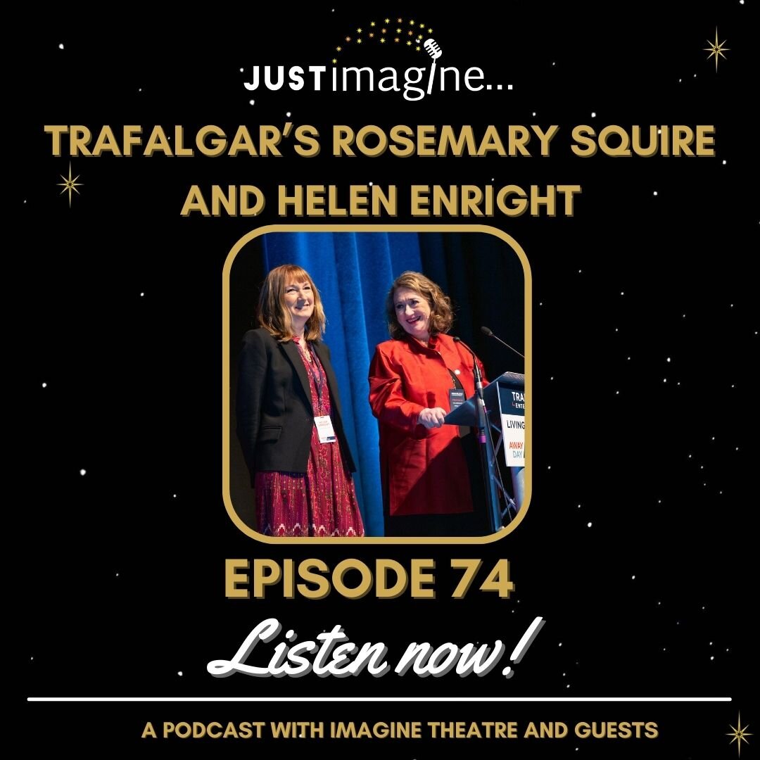 Joint CEO of Trafalgar Entertainment Dame Rosemary Squire and CEO and COO of Trafalgar Theatres Helen Enright are Martin&rsquo;s guests on the podcast this week.
Despite an early love of theatre, neither Rosemary or Helen set out to have a career in 