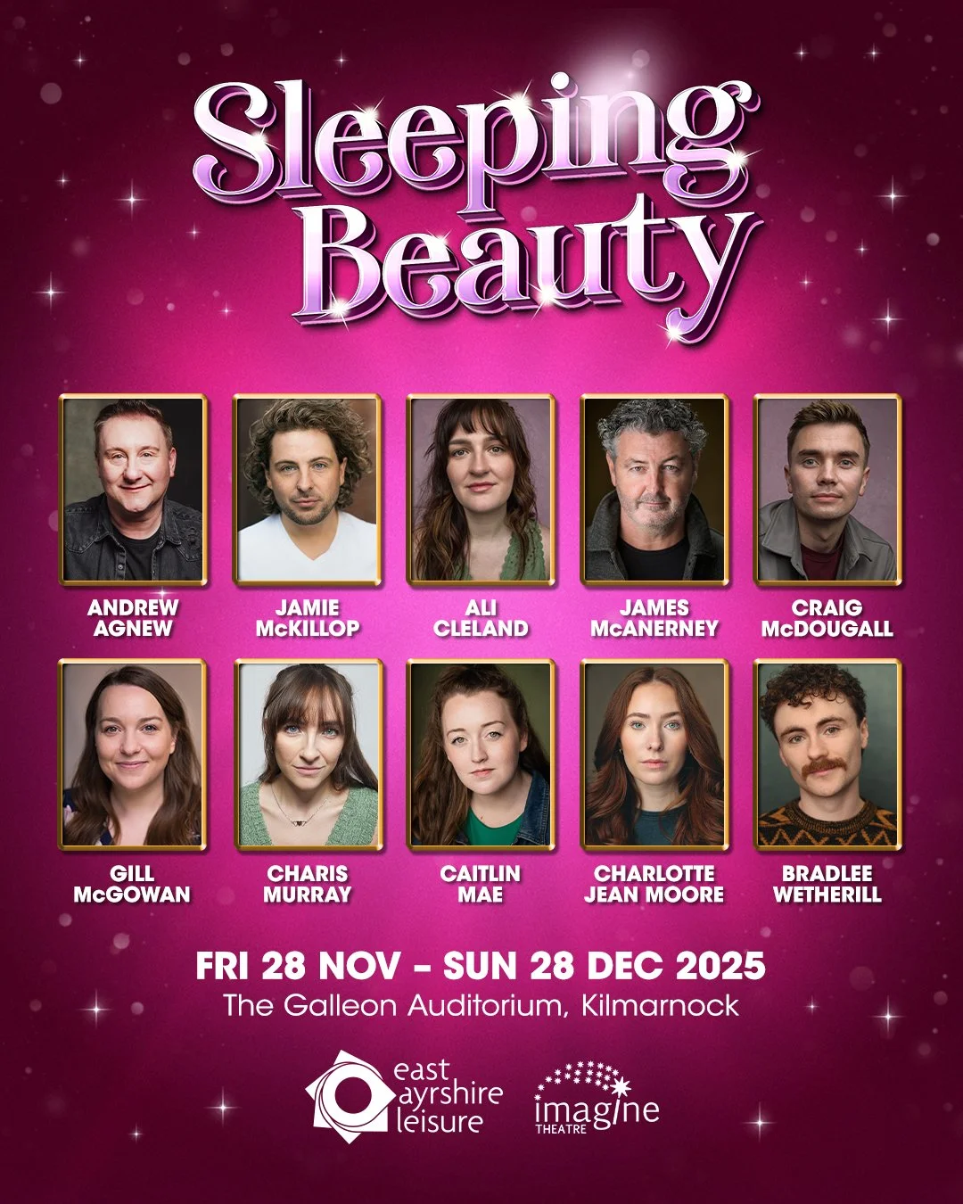 Meet our fabulous cast for the Galleon Auditorium in Kilmarnock&rsquo;s spellbinding Sleeping Beauty.