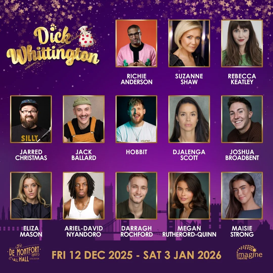 Meet the cast of De Montfort Hall's spectacular family panto Dick Whittington

#DMHpanto #pantoleicester #christmasinleicester #thingstodoinleicestershire