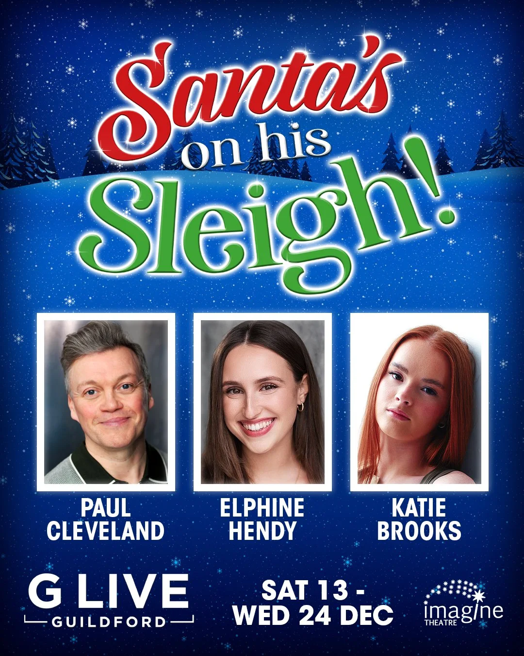 Meet the cast of Santa's on His Sleigh, running at GLive from Sat 13 Dec until Wed 24 Dec.