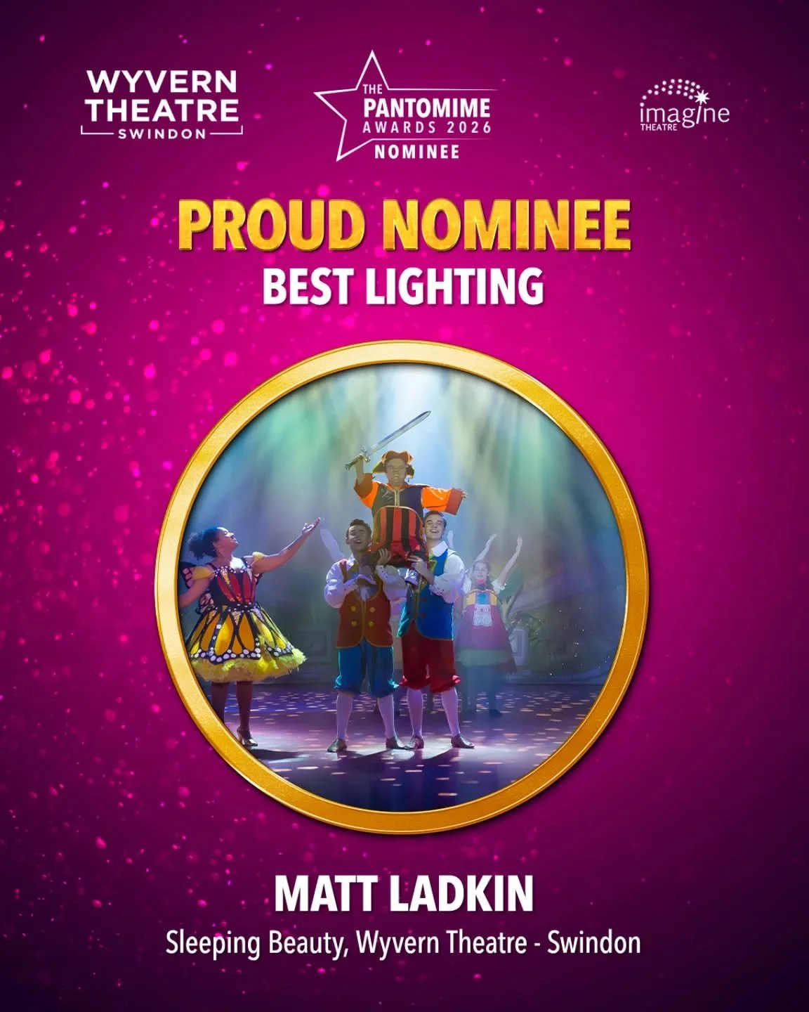 Matt Ladkin nominated for Best Lighting for Sleeping Beauty in Swindon @ukpantomime awards