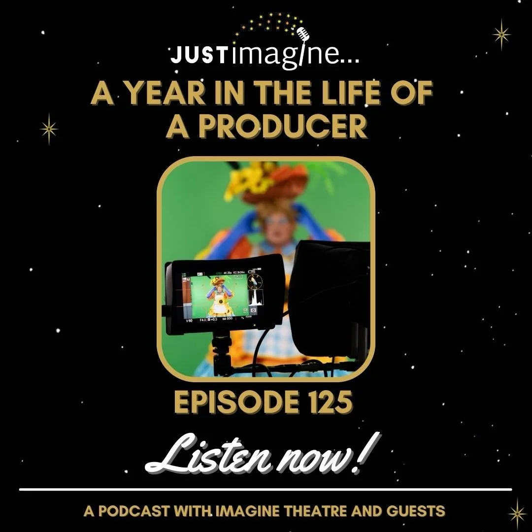 🎙️ Episode 125 of the Just Imagine podcast is here!

We&rsquo;re kicking off something brand-new... A Year in the Life of a Producer &ndash; a brand-new series where we lift the curtain on what it really takes to bring large-scale family entertainme