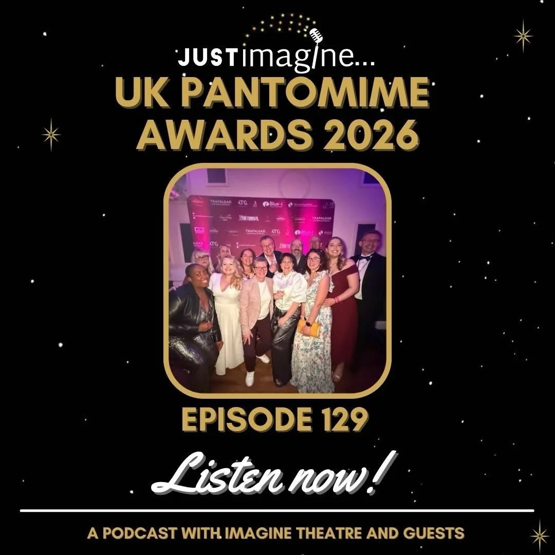 Episode 129 of the Just Imagine Podcast is OUT NOW &ndash; recorded lat the UK Pantomime Awards 2026!

From red carpet moments to backstage chats&hellip; and yes, our WIN 🏆✨

Join Martin as he captures the magic, the atmosphere, and a very special n