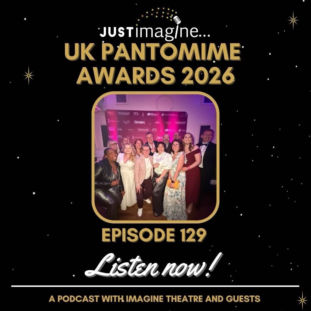 Not listened yet? Episode 129 of the Just Imagine podcast is your all-access pass to the @ukpantomime Awards 2026! 🌟Hosted by @vernonkay at @wycombeswan 

Join Martin Ballard as he takes you right into the heart of the biggest night in the panto cal