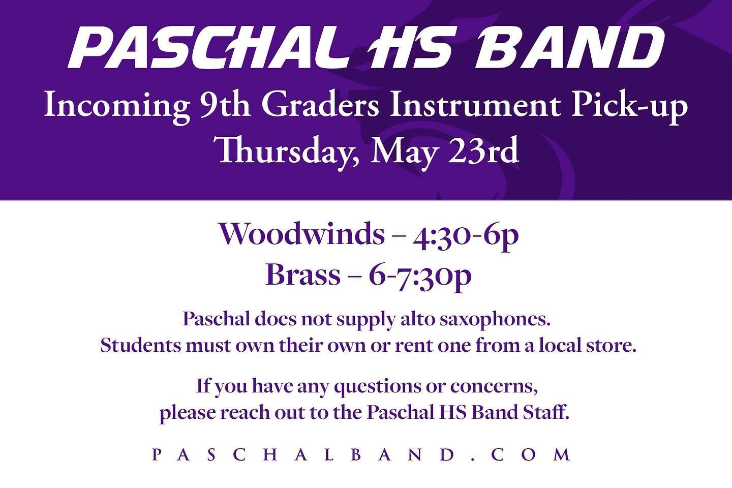Incoming 9th graders: Come and pick-up your instrument from Paschal! Instrument rental fee is $80. It is NOT due at the time that you pick up your instrument. See you soon!
