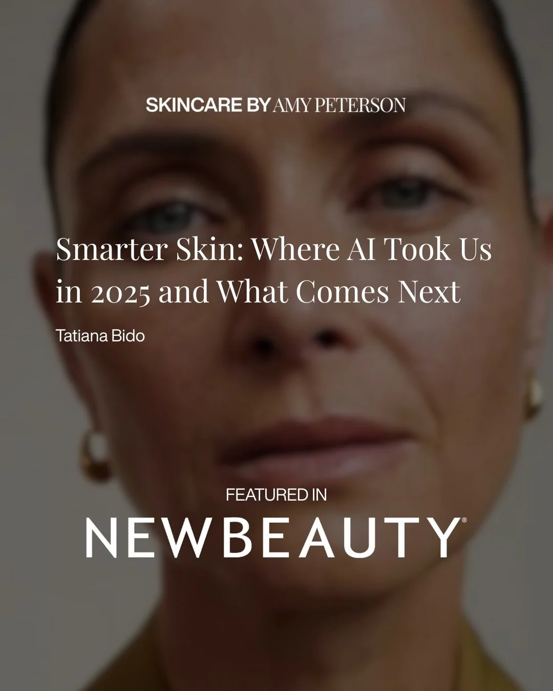 Honored to be featured in NewBeauty discussing the role of AI in aesthetic medicine.

At Skincare by Amy Peterson, we use Aura Reality to analyze your skin beyond what the eye can see, so every treatment is truly personalized and rooted in data.