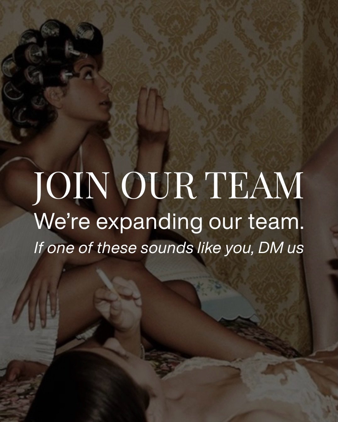 We&rsquo;re expanding our team.

If you&rsquo;re thoughtful, detail-driven, and drawn to beautiful work, we&rsquo;d love to meet you.

DM us to apply.