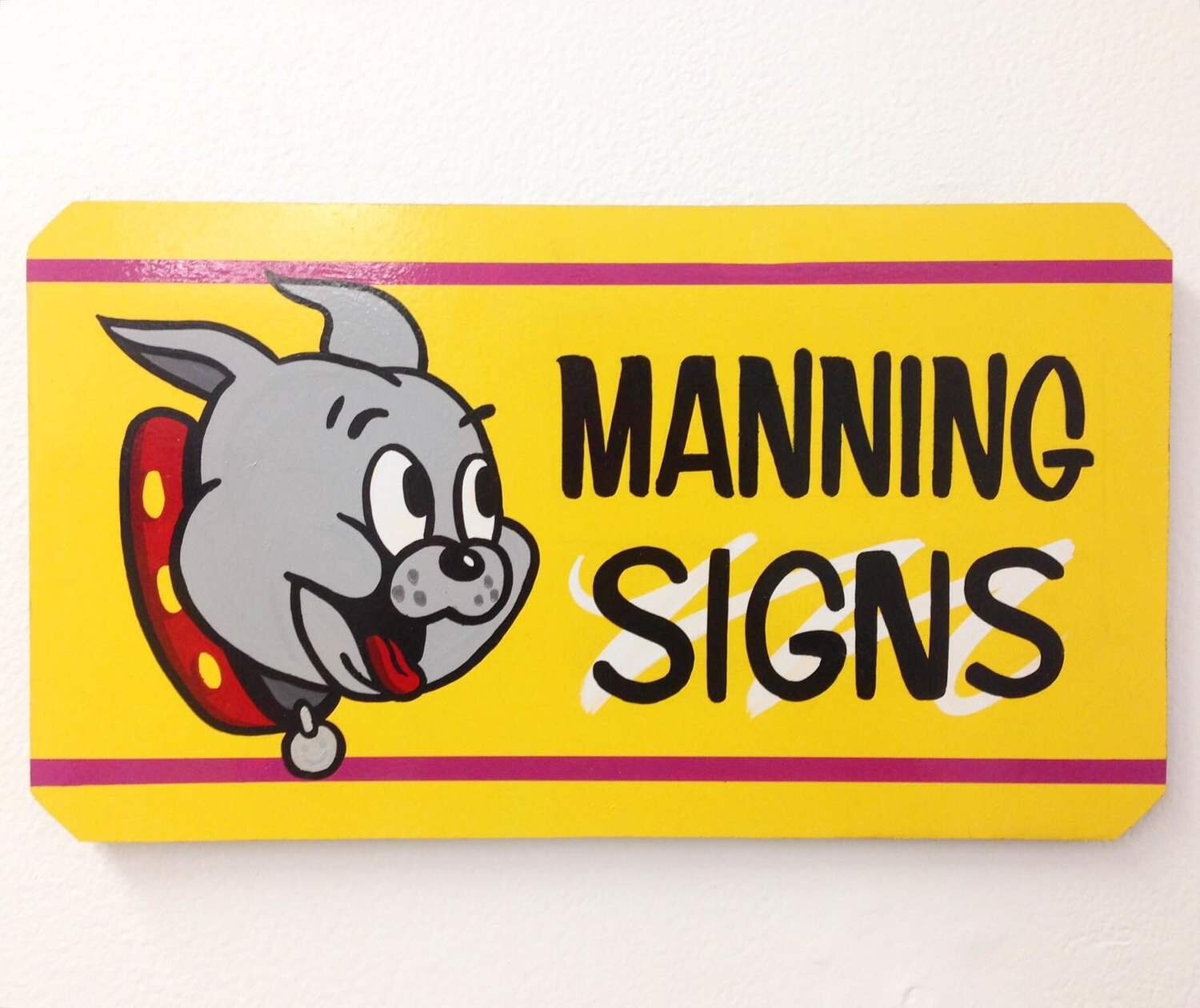 handpainted sign "Manning Signs" Austin, TX