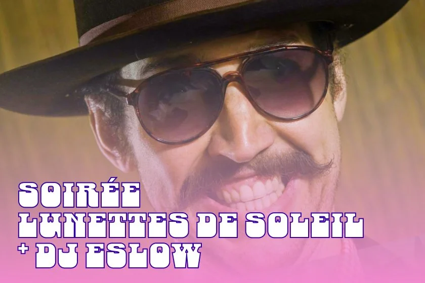 DJ ESLOW + LUNETTES DE SOLEIL