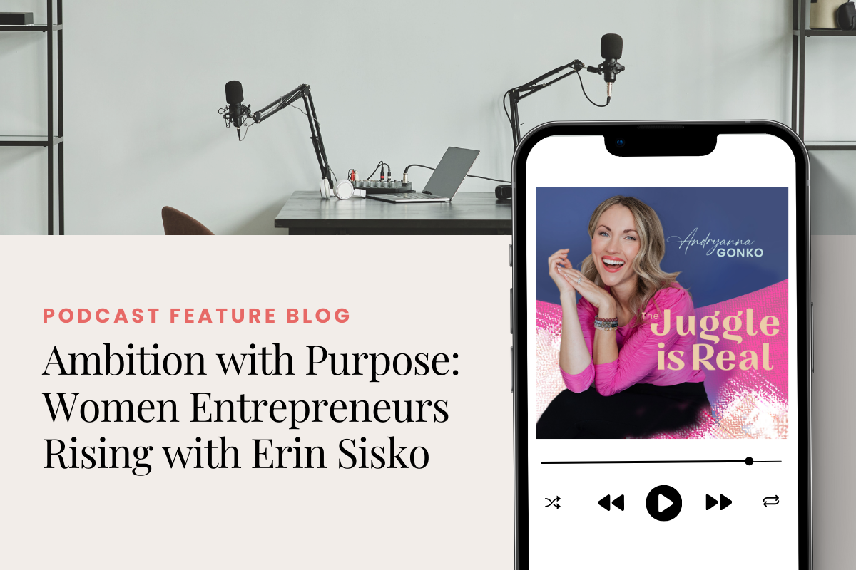 Ambition with Purpose: Women Entrepreneurs Rising with Erin Sisko