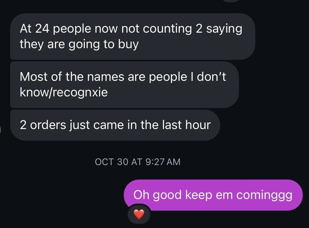 Screenshot of a conversation discussing recent orders, with one person noting 24 people not counting 2 who are planning to buy, most names are unknown, and two orders came in the last hour. The other person responds with reassurance.