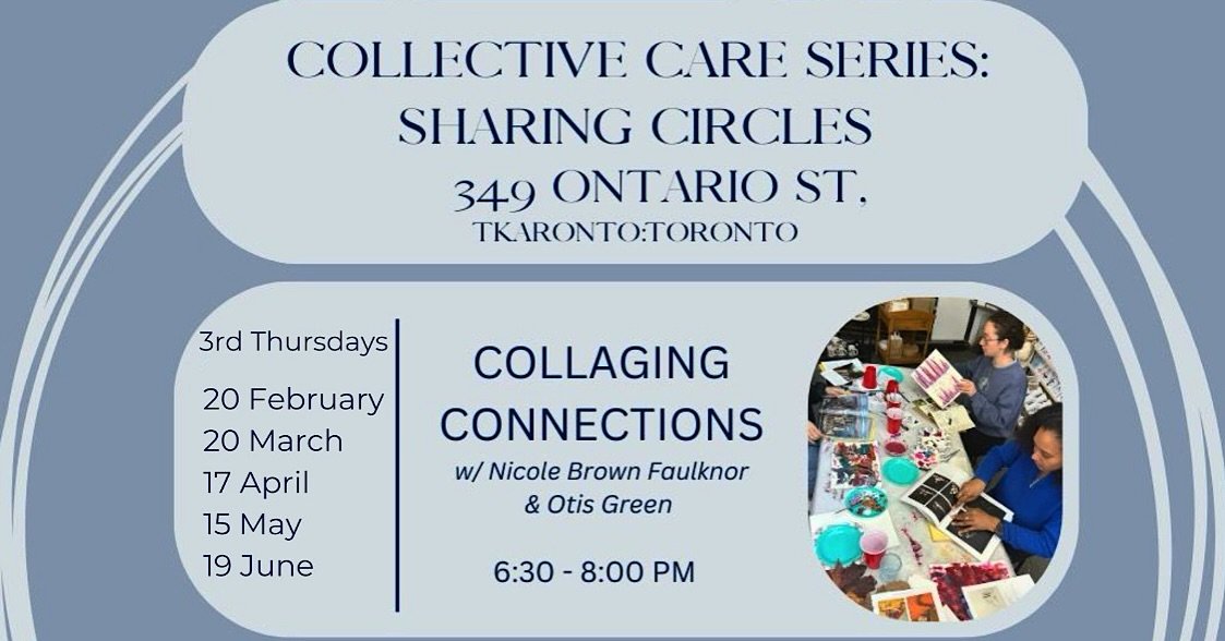Collective Care Series: (Tonight!) COLLAGING CONNECTIONS with Otis Green @otisxgreen
May 15 | 6:30 – 8:00 PM
349 Ontario St., Toronto
Free | All materials provided
Link in our Bio or DM us!
“Healing doesn’t always speak —