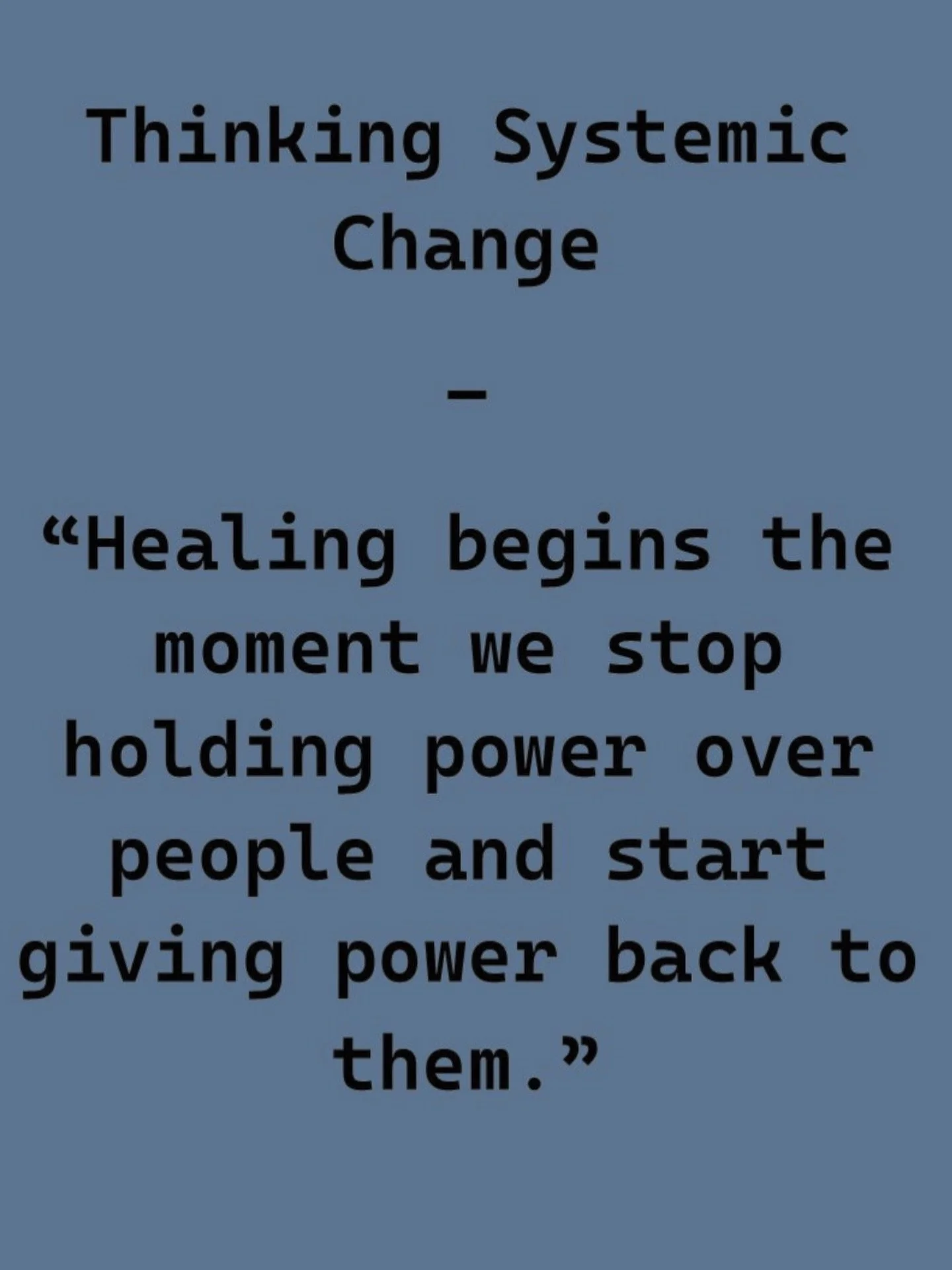 Educational Resource: Why it&rsquo;s Important to Unpack. 

Unpacking this matters because real systemic change isn&rsquo;t just about improving services&mdash;it&rsquo;s about shifting power. 

When systems are built on control, compliance, or hiera