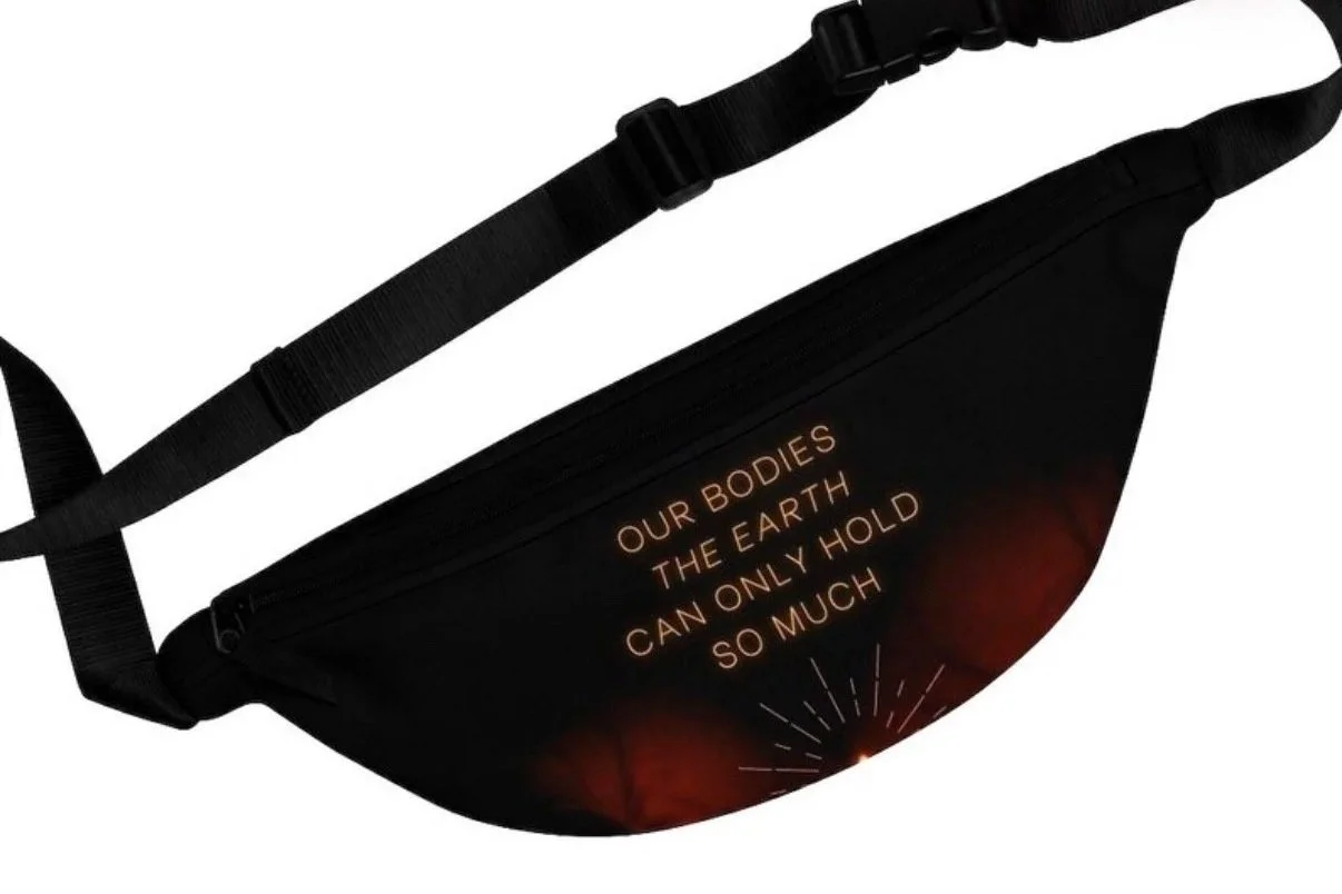 "Our bodies" fanny pack - an ode to the "fire season" poem