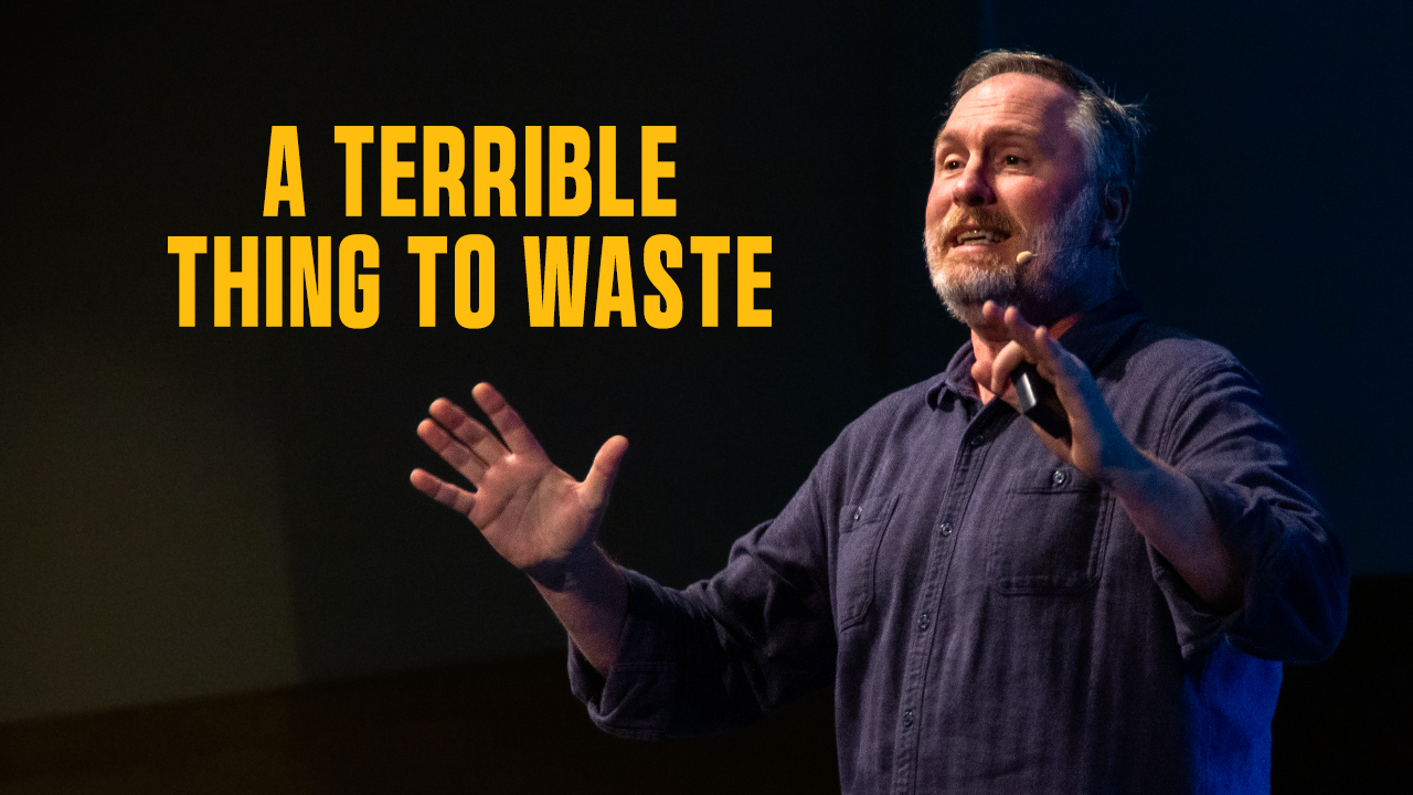 A Terrible Thing to Waste | Todd Nighswonger