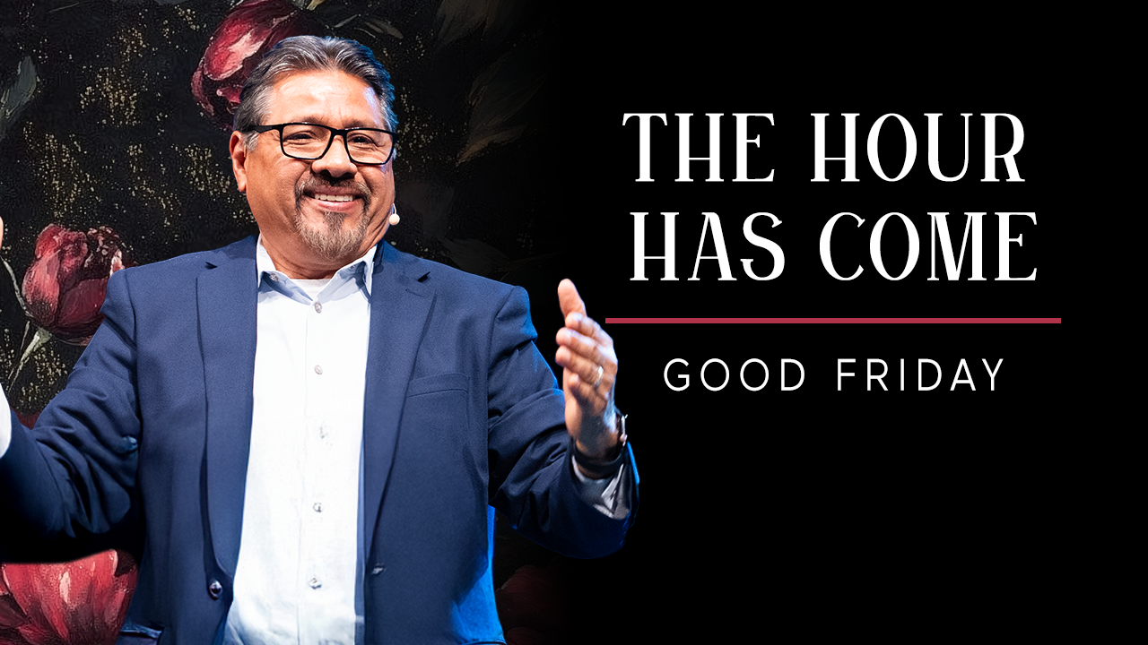 The Hour Has Come - Glorify Your Son | José Luis Amézquita