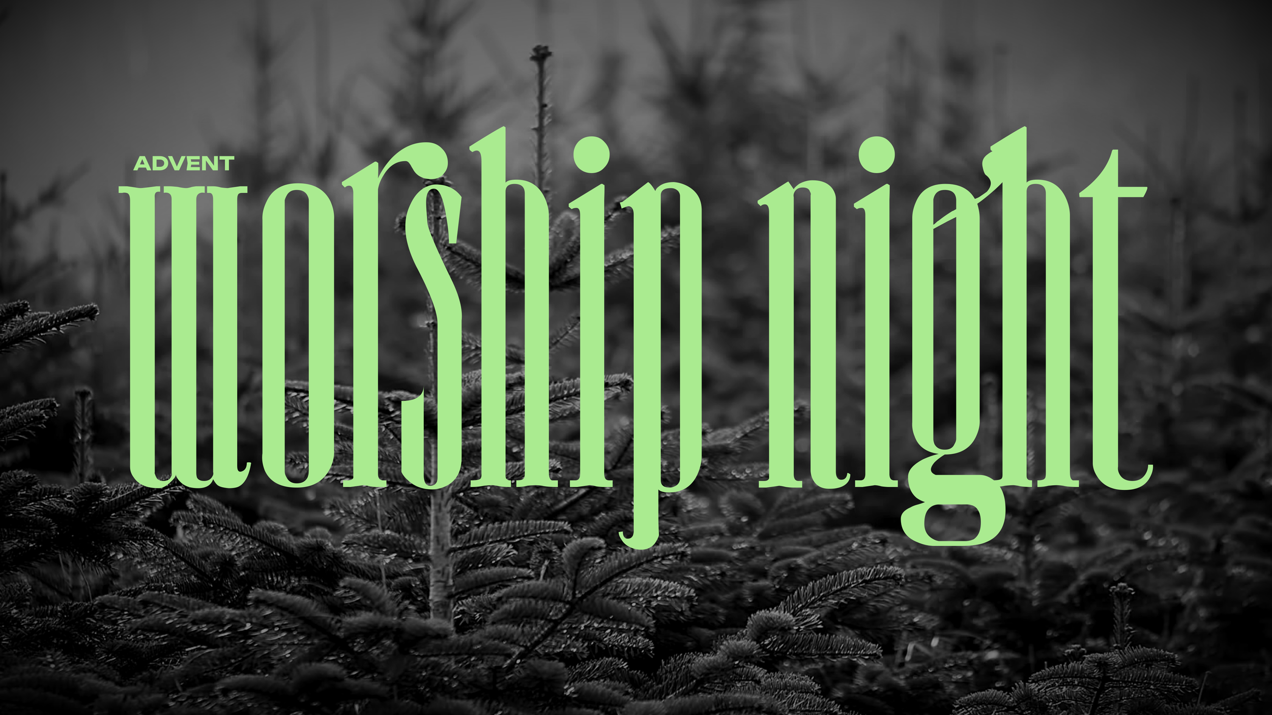 Advent Worship Night