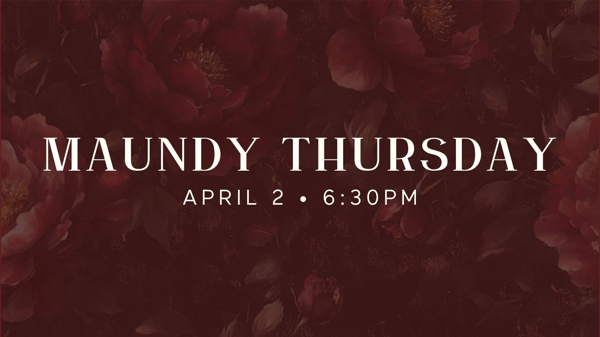 Maundy Thursday Service