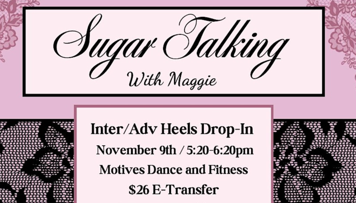 Sugar Talking Inter/Adv Heels Drop In