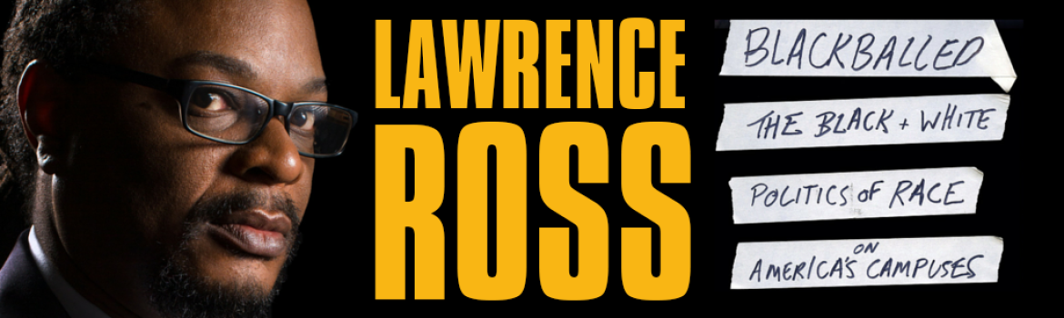 Blackballed: The Black and White Politics of Race on America’s Campuses