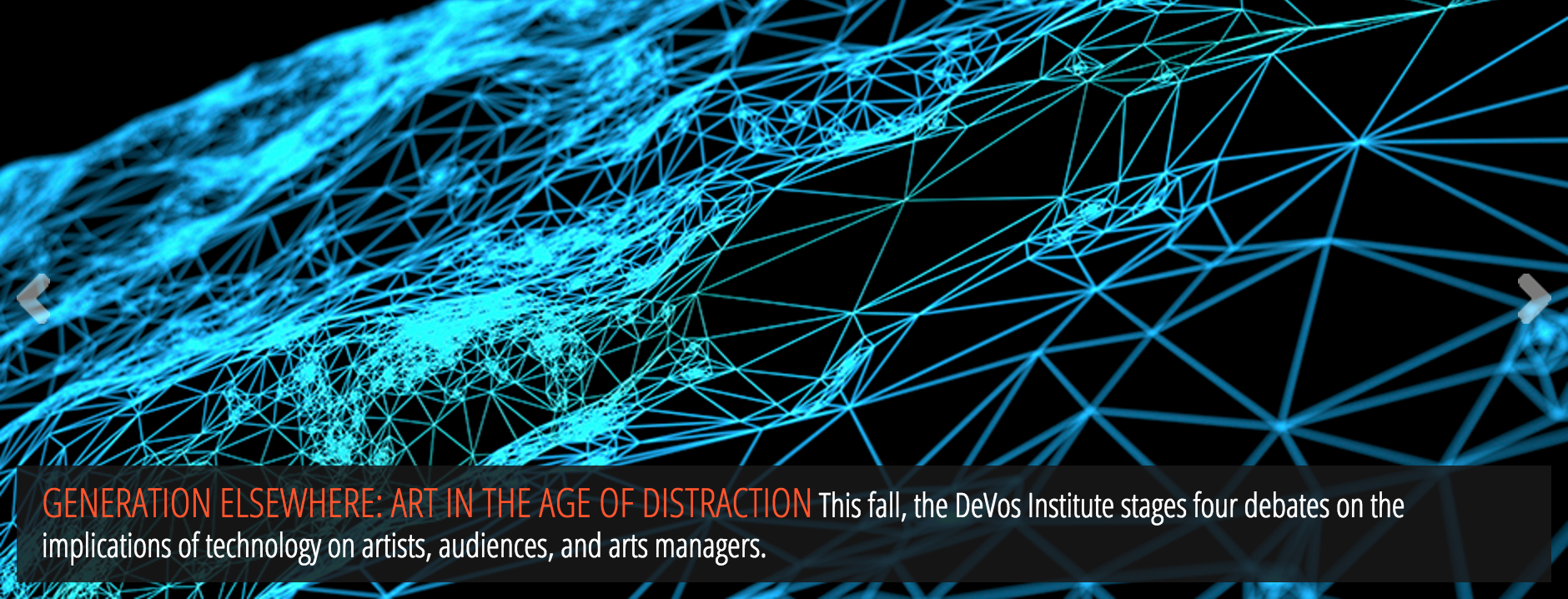 The DeVos Institute Offers Some Hope For Artists In the Age of Distraction