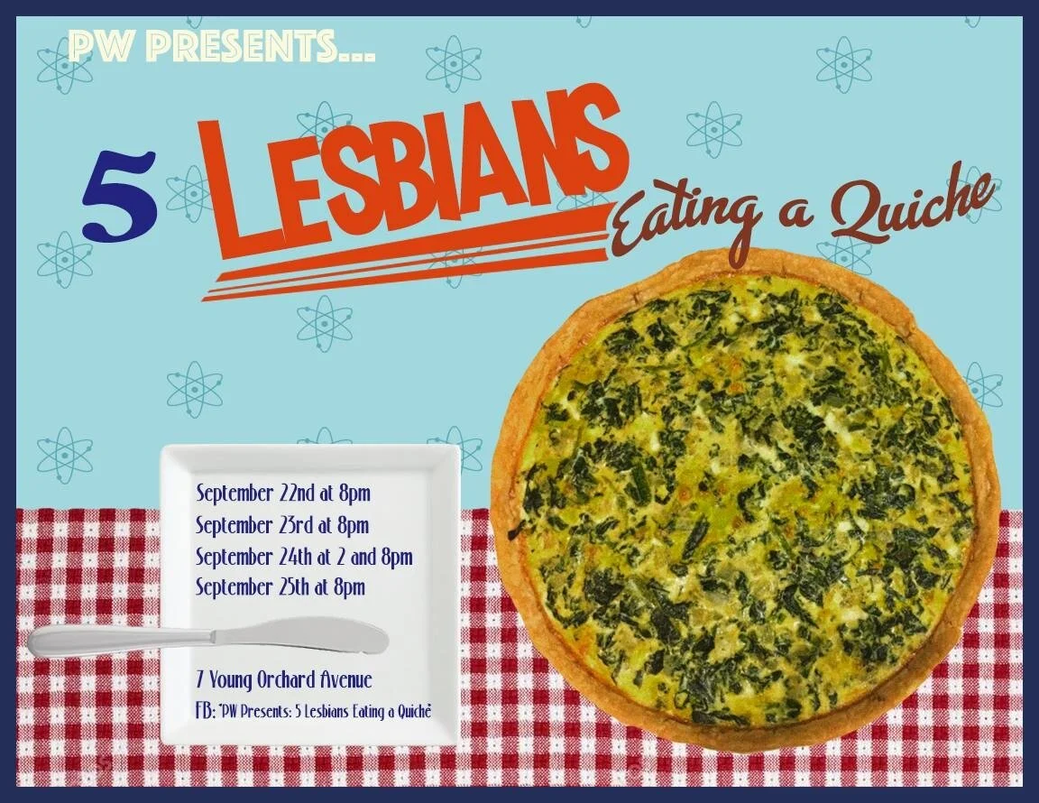 5 Lesbians Eating a Quiche