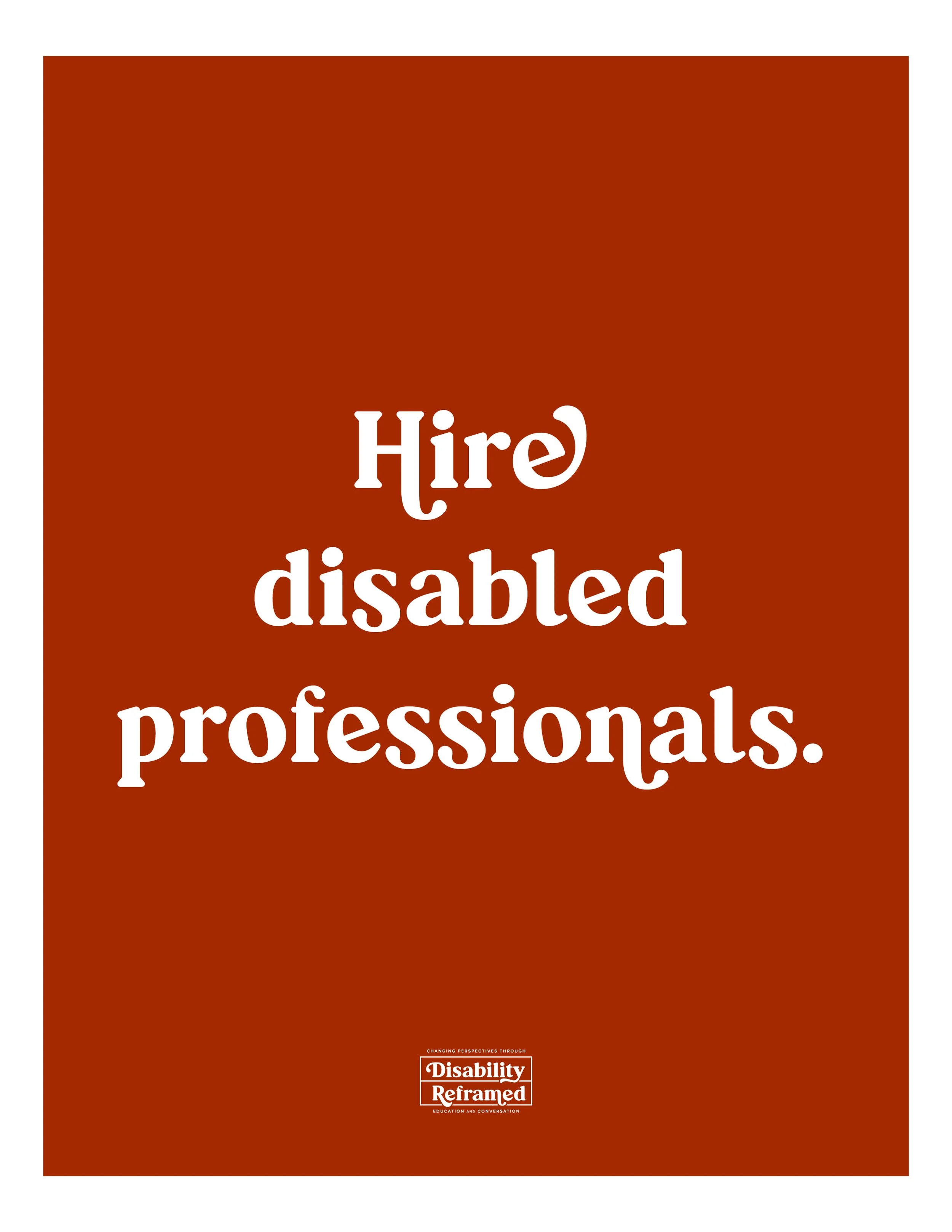 Disability_Reframed_8x10_Prints_072621_Brown_Hire.jpg