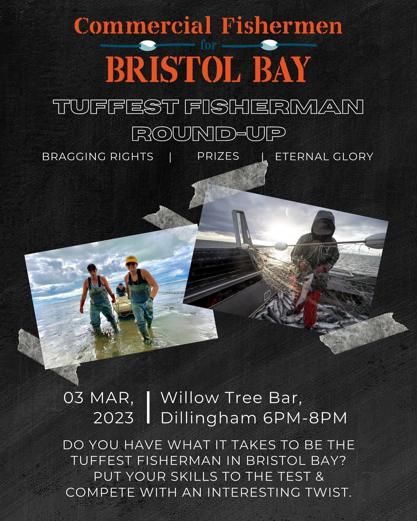COME TEST YOUR SKILLS! This Friday at the Willow Tree Bar from 6-8PM in Dillingham, we&rsquo;ll be looking for the tuffest fishermen in Bristol Bay. Come join our fishing skills competition with a fun twist. Door prizes, bragging rights, and eternal 