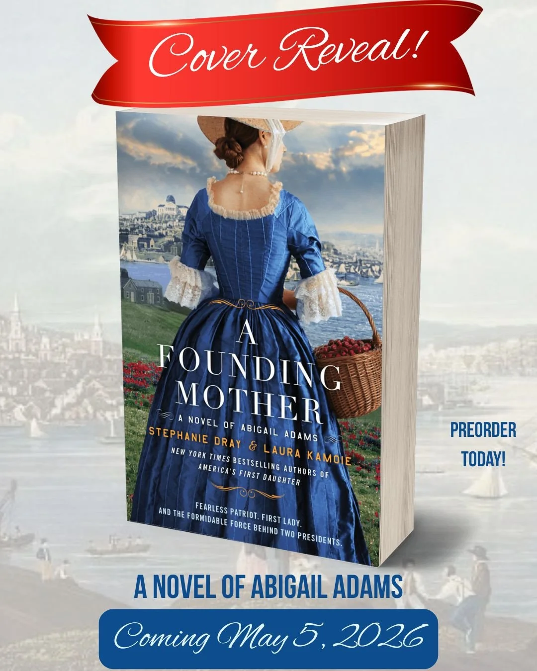 My friends @stephanie.dray and @Laurakamoie have a new book coming out next year and I&rsquo;m very excited to share the gorgeous cover! A FOUNDING MOTHER is about the amazing Abigail Adams, and it's coming May 5, 2026. It's the perfect way to celebr