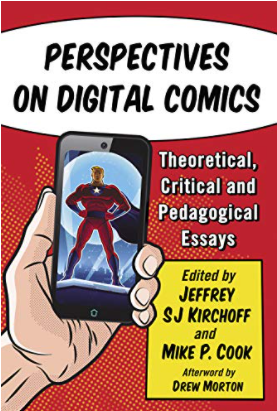 Analysis of the personification of Death as a character across three webcomics (Cyanide & Happiness, Life & Death, and Mary Death). In the collection "Perspectives on Digital Comics: Theoretical, Critical and Pedagogical Essays." Click for Amazon lin