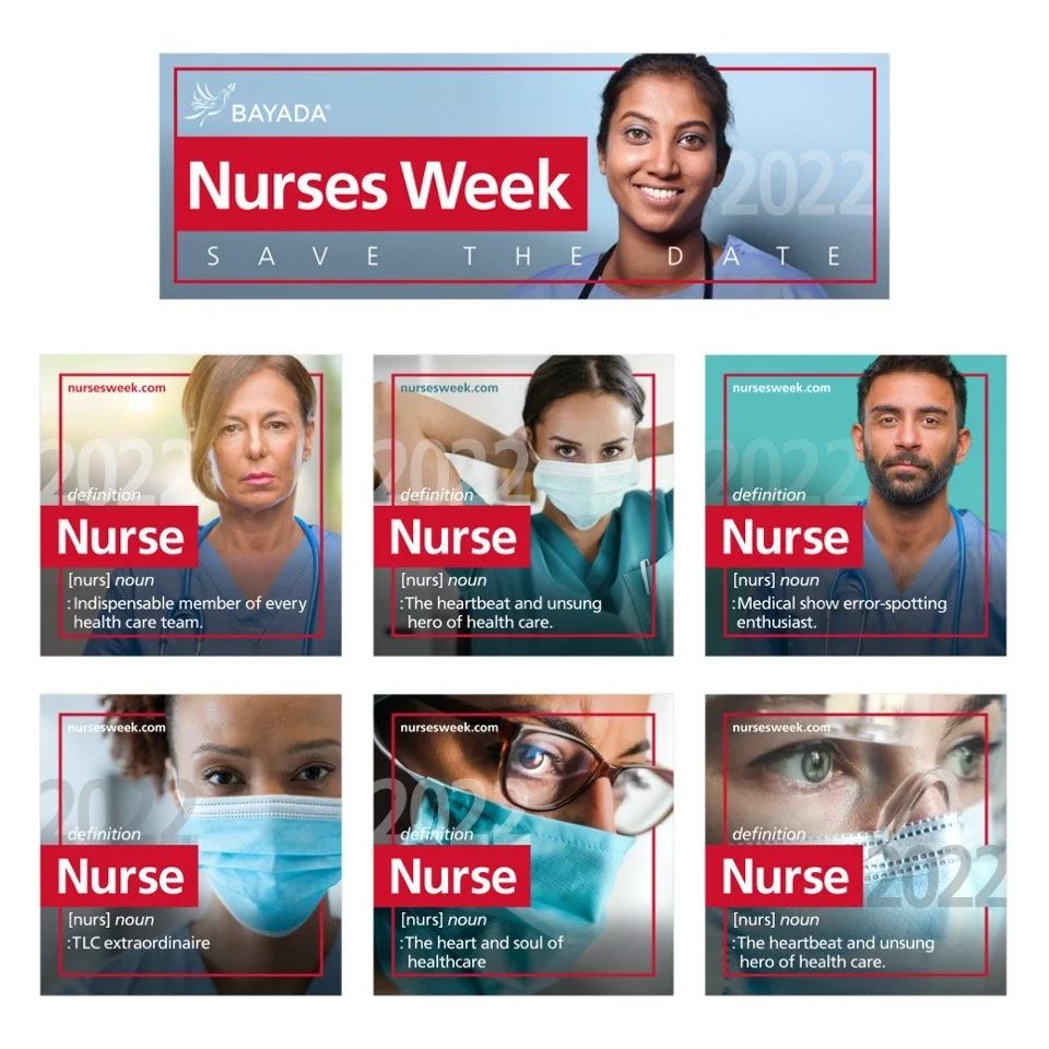 Collection of images celebrating Nurses Week 2022, featuring diverse nurses including a woman in scrubs with a stethoscope, wearing a face mask, wearing glasses, and with a nurse badge. The top banner reads 'Bayada Nurses Week 2022 Save the Date'.