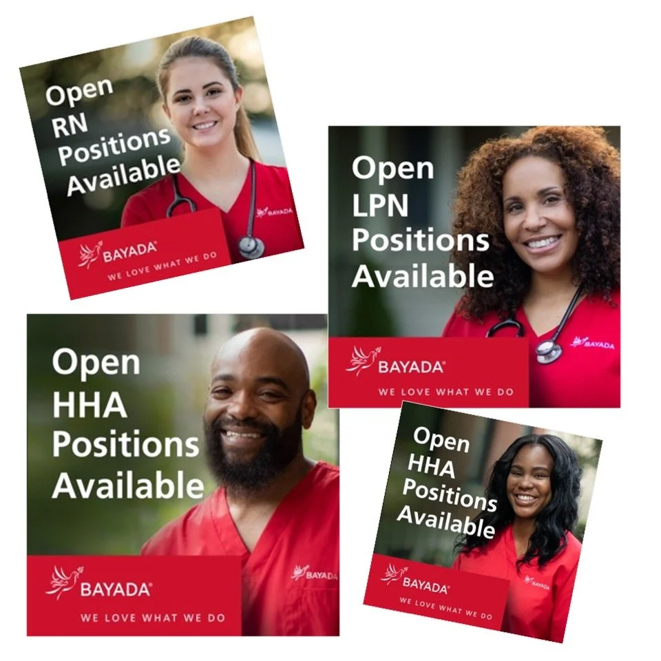 Four recruitment posters showing healthcare professionals with open healthcare positions at Bayada, including RN, LPN, HHA, and another HHA, with the Bayada logo and slogan 'We love what we do'.