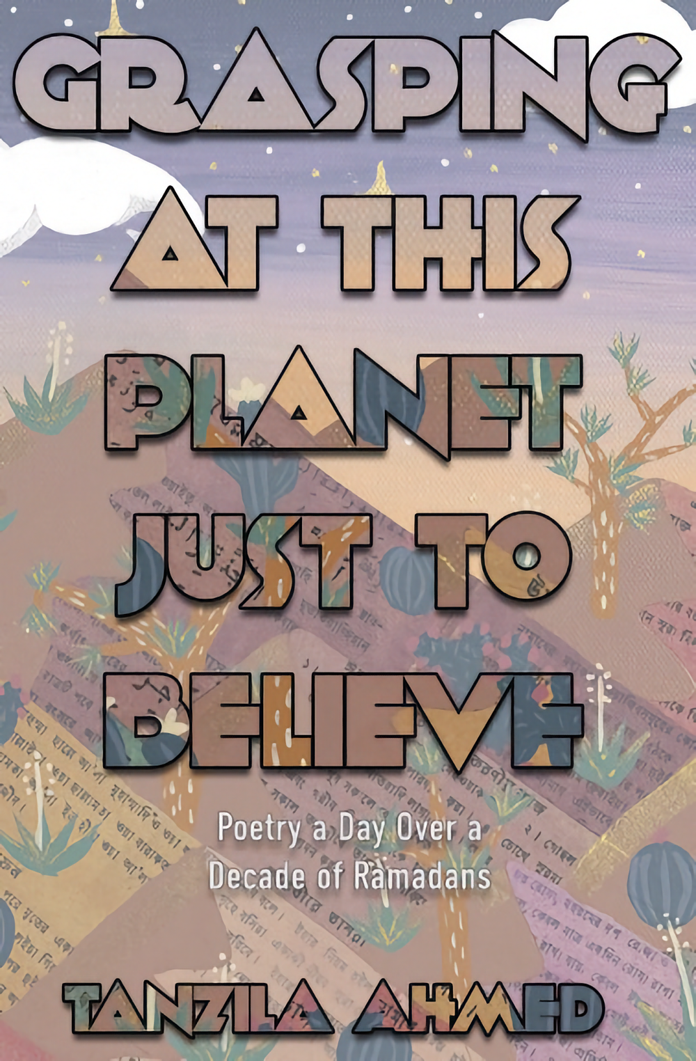 Grasping at This Planet Just to Believe — PRE-ORDER