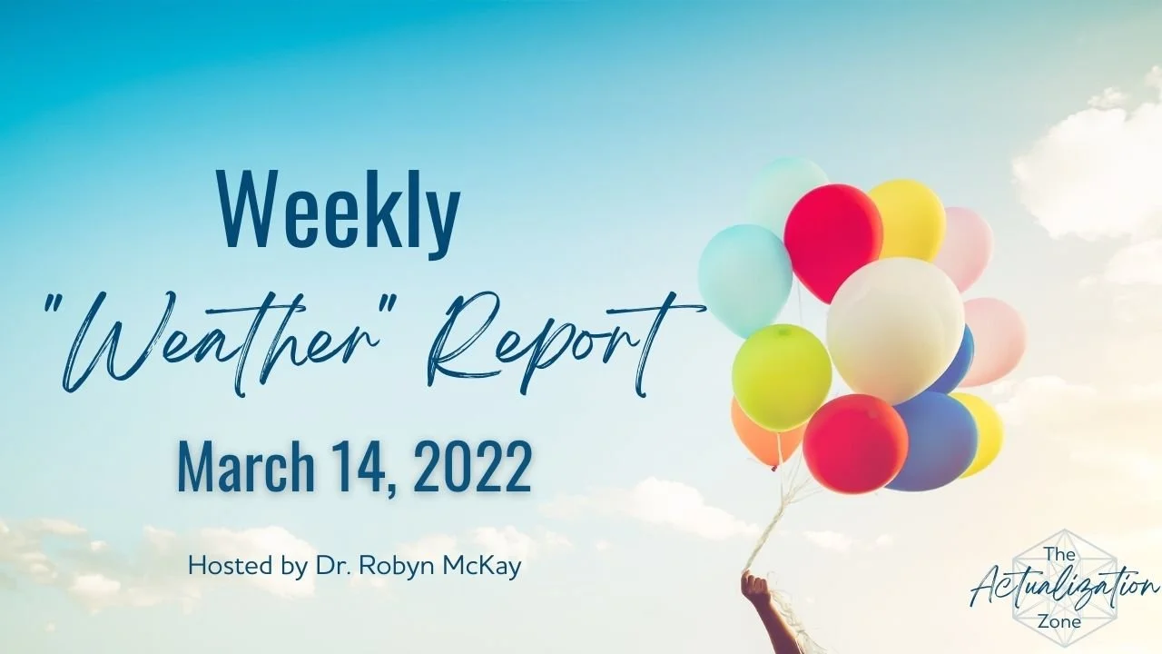 Weekly "Weather" Report - March 14, 2022