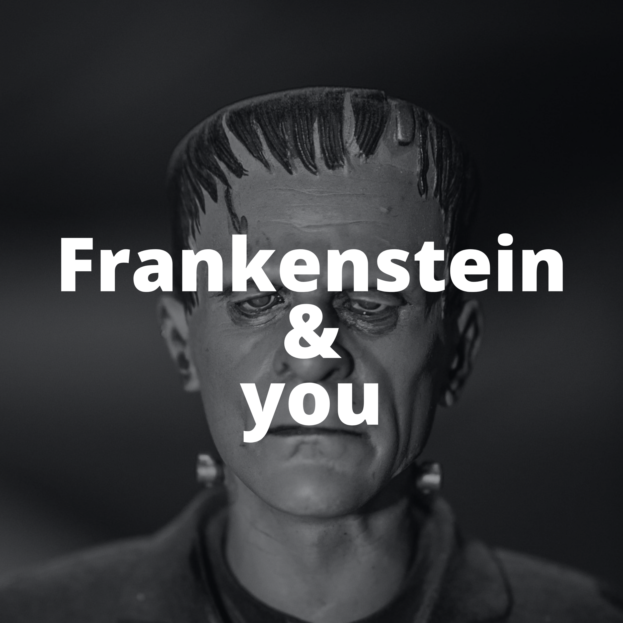 Why are Frankenstein and personal growth connected with learning?