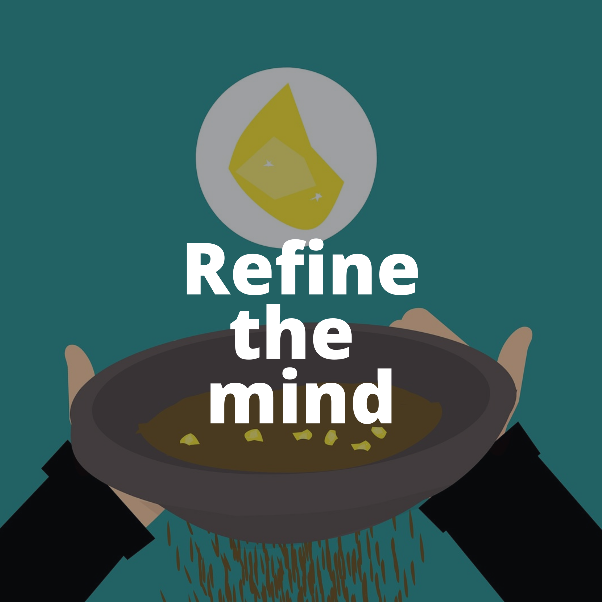 The Refinement of the Mind