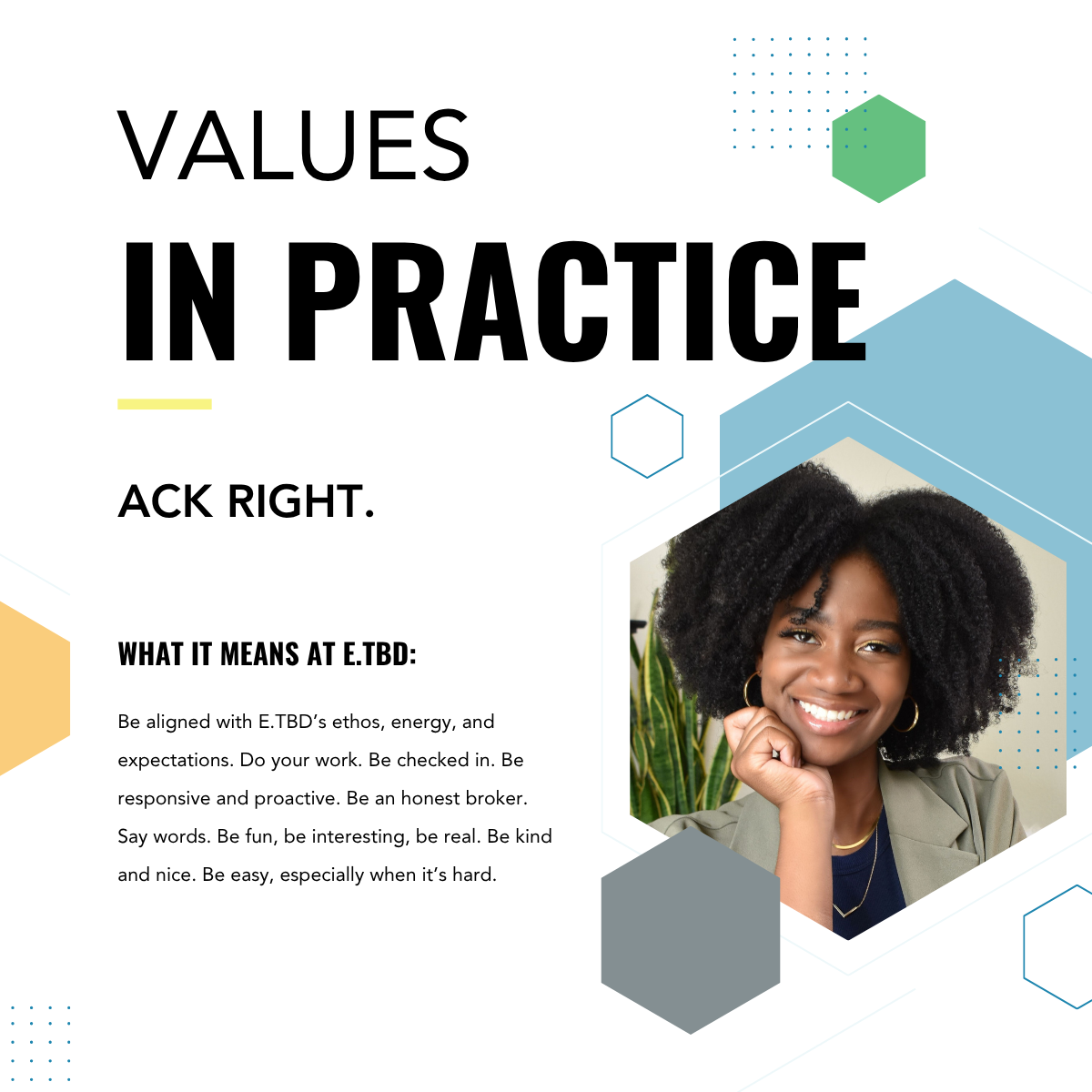 Values in Practice: Ack Right
