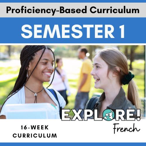 French 1 | Entire First Semester Curriculum (16 weeks)