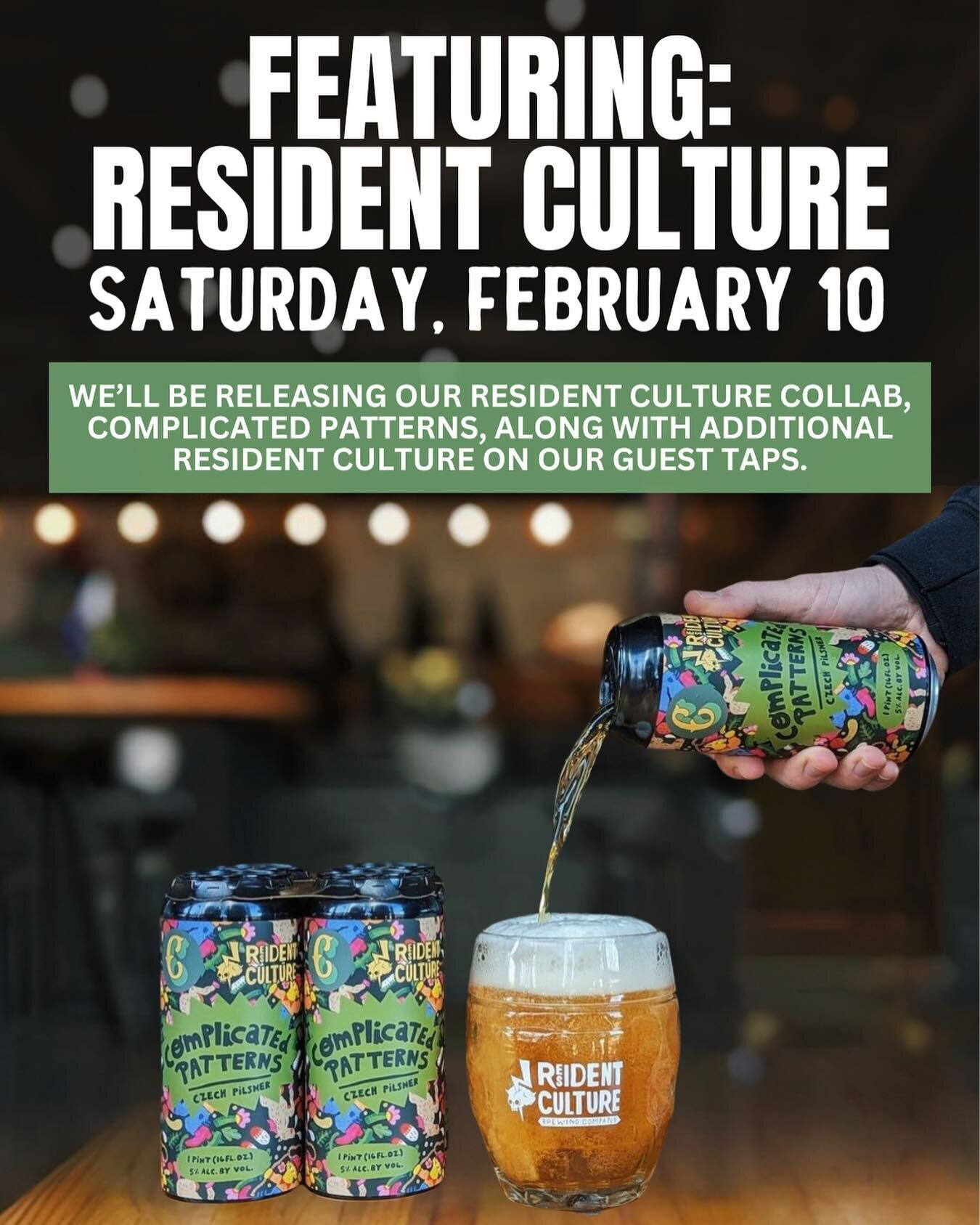 Don&rsquo;t miss this Saturday we have in store for you! We&rsquo;ll be releasing our Resident Culture collab, Complicated Patterns, along with featuring two additional Resident Culture beers all the way from Charlotte, North Carolina on our guest ta
